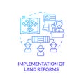 Implementation of land reforms blue gradient concept icon