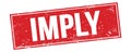 IMPLY text on red grungy rectangle stamp Royalty Free Stock Photo