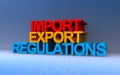 import export regulations on blue