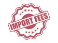 Import Fees Rubber Stamp Seal with a Decorative Border Royalty Free Stock Photo