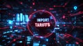 Import tariffs increase concept with digital elements. Royalty Free Stock Photo