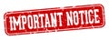 important notice rectangular sign. important notice stamp Royalty Free Stock Photo