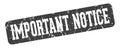 important notice rectangular sign. important notice stamp Royalty Free Stock Photo