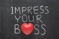 Impress your boss