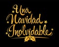 Una Navidad Inolvidable, An Unforgettable Christmas spanish text lettering vector. Royalty Free Stock Photo
