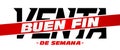 Buen Fin Venta, Good Weekend Sale spanish text, vector promotional banner