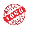 Imprint of a seal or stamp with the inscription MADE IN 1989. Label, sticker or trademark. Editable vector illustration