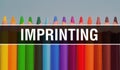 Imprinting concept with education and back to school concept. Creative educational sketch and Imprinting text with colorful