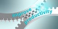 Improve productivity word on gears