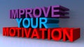 Improve your motivation on blue
