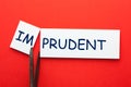 Imprudent Prudent Concept Royalty Free Stock Photo