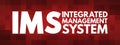 IMS - Integrated Management System acronym