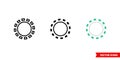 Inactive state icon of 3 types. Isolated vector sign symbol.