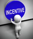 Incentive concept icon Means giving encouragement through enticement - 3d illustration