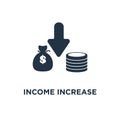 income increase icon. financial strategy, revenue growth, interest rate, bond dividends concept symbol design, high investment