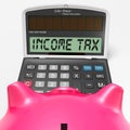 Income Tax Calculator Means Taxable Earnings Royalty Free Stock Photo