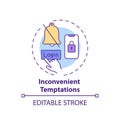 Inconvenient temptations concept icon
