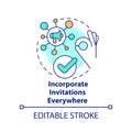 Incorporate invitations everywhere concept icon