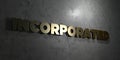 Incorporated - Gold text on black background - 3D rendered royalty free stock picture