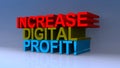 Increase digital profit on blue