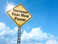 Increase your mind power sign