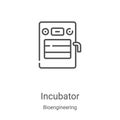 incubator icon vector from bioengineering collection. Thin line incubator outline icon vector illustration. Linear symbol for use