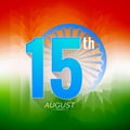 Independence Day of INDIA or 15th of August