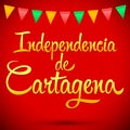 Independencia de Cartagena - Cartagena independence Day spanish text