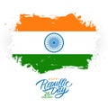 India Happy Republic Day greeting card with handwritten holiday greetings and brush stroke in colors of the Indian national flag. Royalty Free Stock Photo