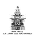 India, Medan, Our Lady Of Good Health Church travel landmark vector illustration