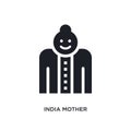 india mother isolated icon. simple element illustration from india concept icons. india mother editable logo sign symbol design on