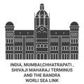 India, Mumbai,Chhatrapati , Shivaji Maharaj Terminus And The Bandraworli Sea Link travel landmark vector illustration