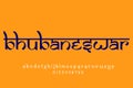 Indian City bhubaneswar text design. Indian style Latin font design, Devanagari inspired alphabet, letters and numbers,