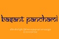 Indian holiday "basant panchami" text design. Indian style Latin font design, Devanagari alphabet, letters, number