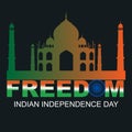 Indian independence day Freedom taj mahal