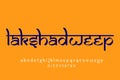 Indian state Lakshadweep text design. Indian style Latin font design, Devanagari inspired alphabet, letters and numbers,
