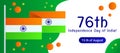 Indian 76th anniversary of Independence, Independence Day of India day, 15th august holiday banner, greeting Royalty Free Stock Photo