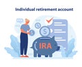Individual Retirement Account concept.