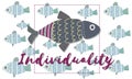 Individuality Unique Different Fish Graphic Concept