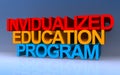 individualized education program on blue Royalty Free Stock Photo