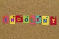 Indolent word written on colorful notes Royalty Free Stock Photo