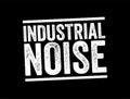 Industrial Noise - term used in occupational safety and health, as sustained exposure can cause permanent hearing damage, text Royalty Free Stock Photo