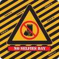 Industrial sign No Selfies Day