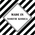 Made in North Korea