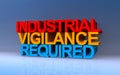 industrial vigilance required on blue Royalty Free Stock Photo