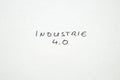 Industrie 4.0 Industry 4.0 in handwriting