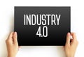 Industry 4.0 Fourth Industrial Revolution 4IR conceptualizes rapid change to technology, industries, and societal patterns and Royalty Free Stock Photo