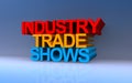 industry trade shows on blue