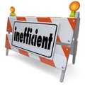 Inefficient Ineffective Unproductive Road Construction Sign Barr Royalty Free Stock Photo