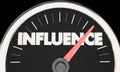 Influence Speedometer Power Persuasion Word Royalty Free Stock Photo